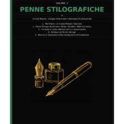 Collezionare Penne Stilografiche Vol. 2 – Montblanc, Parker Vintage e Restauro Professionale